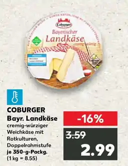 Kaufland COBURGER Bayr. Landkäse Angebot