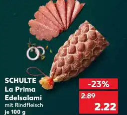 Kaufland SCHULTE La Prima Edelsalami Angebot