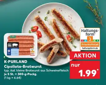 Kaufland K-PURLAND Cipollata-Bratwurst Angebot