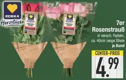 E-Center EDEKA Herzstücke 7er Rosenstrauß Angebot