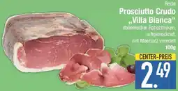 E-Center Recla Prosciutto Crudo ,,Villa Bianca" Angebot