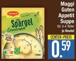 E-Center Maggi Guten Appetit Suppe Angebot