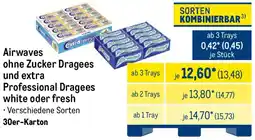METRO Airwaves ohne Zucker Dragees und extra Professional Dragees white oder fresh Angebot
