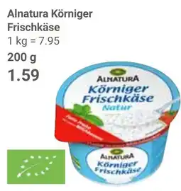 Globus Alnatura Körniger Frischkäse Angebot