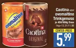 E-Center Caotina oder ovomaltine Trinkgenuss Angebot