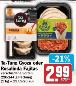 HIT Ta-Tung Gyoza oder Rosalinda Fajitas Angebot