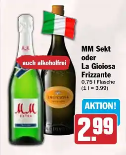 HIT MM Sekt oder La Gioiosa Frizzante Angebot