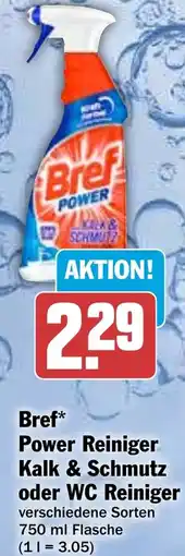 HIT Bref Power Reiniger Kalk & Schmutz oder WC Reiniger Power Reiniger Angebot