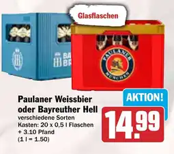 HIT Paulaner Weissbier oder Bayreuther Hell Angebot