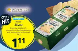 CITTI Markt Holtseer Tilsiter Angebot