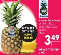 CITTI Markt SanLucar Ananas Extra Sweet Angebot