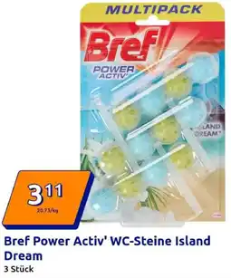 Action Bref Power Activ' WC-Steine Island Dream Angebot