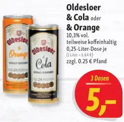 Nah & Frisch Oldesloer & Cola oder & Orange Angebot