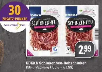 Edeka Edeka Schinkenheu Rohschinken Angebot