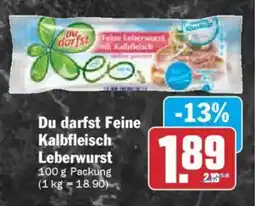 AEZ Du darfst Feine Kalbfleisch Leberwurst Angebot
