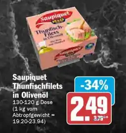 AEZ Saupiquet Thunfischfilets in Olivenöl Angebot