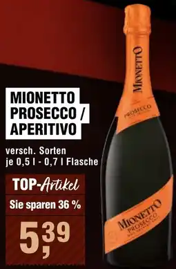 Handelshof Mionetto prosecco / aperitivo Angebot