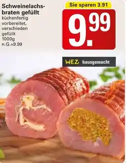 WEZ Schweinelachsbraten gefüllt Angebot
