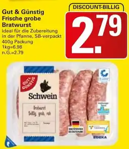 WEZ Gut & Günstig Frische grobe Bratwurst Angebot