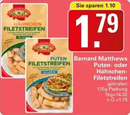 WEZ Bernard Matthews Puten- oder Hähnchen Filetstreifen Angebot