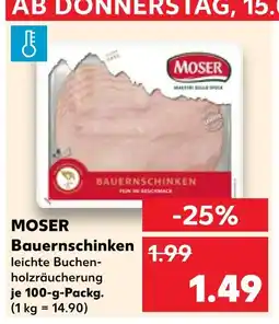 Kaufland Moser bauernschinken Angebot