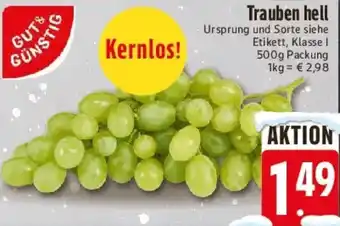 Edeka GUT & GÜNSTIG Trauben hell Angebot