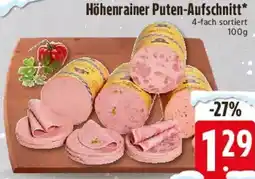 E-Center Höhenrainer Puten-Aufschnitt Angebot