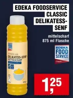 Handelshof EDEKA FOODSERVICE DELIKATESS-SENF Angebot