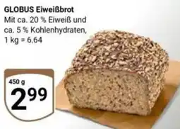 Globus GLOBUS Eiweißbrot Angebot