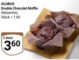 Globus GLOBUS Double Chocolat Muffin Angebot