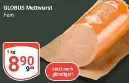Globus GLOBUS Mettwurst Angebot