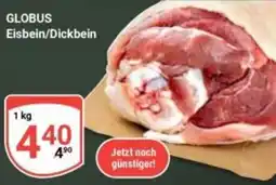Globus GLOBUS Eisbein/Dickbein Angebot