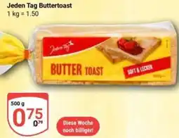 Globus Jeden Tag Buttertoast Angebot