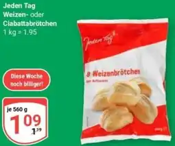 Globus Jeden Tag Weizen- oder Ciabattabrötchen Angebot