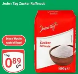 Globus Jeden Tag Zucker Raffinade Angebot