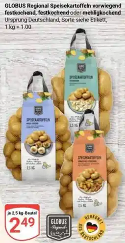 Globus GLOBUS Regional Speisekartoffeln vorwiegend festkochend, festkochend oder mehligkochend Angebot