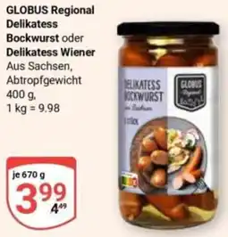 Globus GLOBUS Regional Delikatess Bockwurst oder Delikatess Wiener Angebot