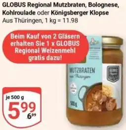 Globus GLOBUS Regional Mutzbraten, Bolognese, Kohlroulade oder Königsberger Klopse Angebot