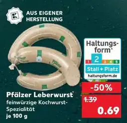 Kaufland Pfälzer Leberwurst Angebot