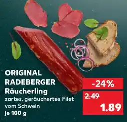Kaufland ORIGINAL RADEBERGER Räucherling Angebot
