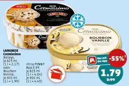 PENNY LANGNESE Cremissimo Baileys, je 825 ml (1 l = 2.17) oder Bourbon Vanille, je 900 ml (1 l = 1.99) Angebot