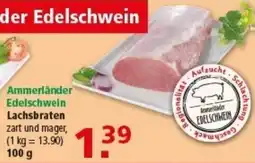 Multi Markt Ammerländer Edelschwein Lachsbraten Angebot
