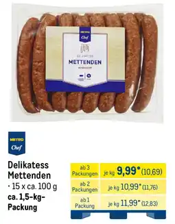 METRO METRO Chef Delikatess Mettenden Angebot
