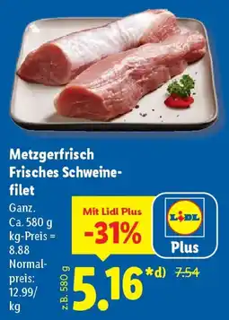 Lidl Metzgerfrisch Frisches Schweinefilet Angebot