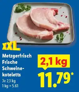 Lidl Metzgerfrisch Frische Schweinekoteletts Angebot