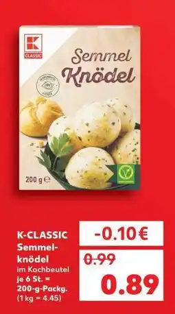 Kaufland K-CLASSIC Semmelknödel Angebot