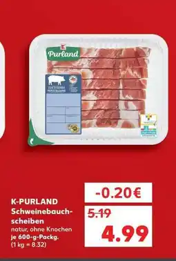 Kaufland K-PURLAND Schweinebauchscheiben Angebot