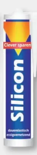 B1 Discount Baumarkt Clever Silicon Dichtmasse Angebot