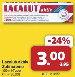 Famila Nord West Lacalut aktiv Zahncreme Angebot