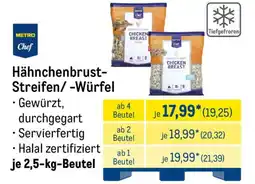 METRO METRO Chef Hähnchenbrust- Streifen/-Würfel Angebot